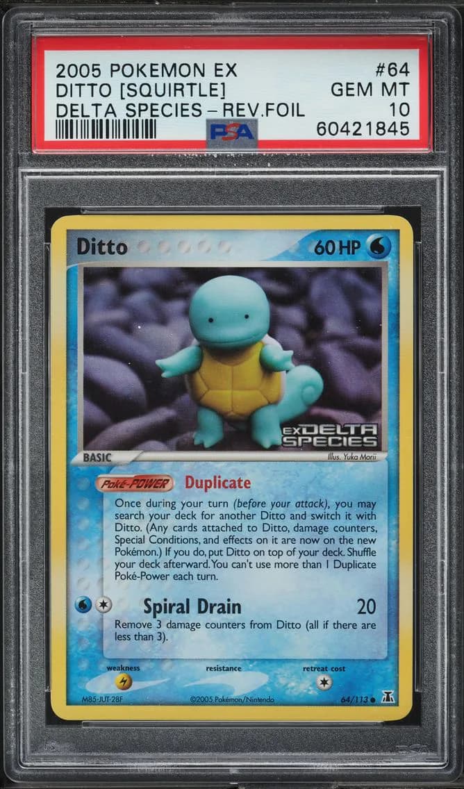2005 #64 EX DELTA SPECIES REVERSE HOLO DITTO [SQUIRTLE] PSA 10 POKEMON